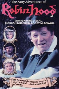 The Zany Adventures of Robin Hood (1984)