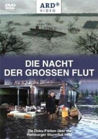 Die Nacht der großen Flut