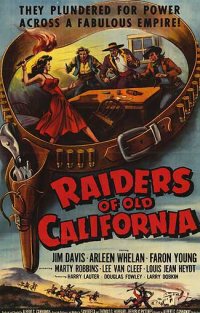 Raiders of Old California