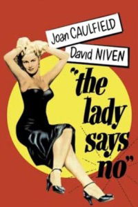 The Lady Says No