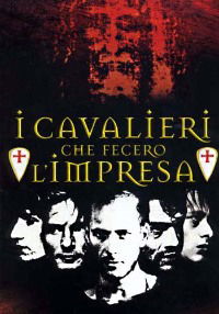 I cavalieri che fecero l'impresa (2001)