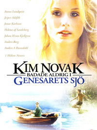Kim Novak badade aldrig i Genesarets sjö (2005)