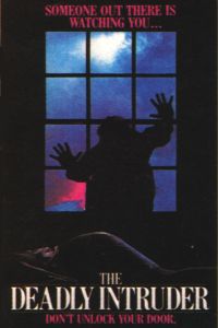 Deadly Intruder