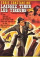 Laissez tirer les tireurs