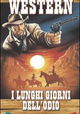 I lunghi giorni dell'odio