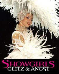Showgirls: Glitz & Angst