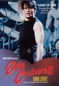 Eddie and the Cruisers II: Eddie Lives!