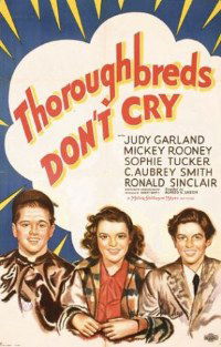 Thoroughbreds Don't Cry (1937)