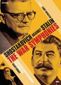 The War Symphonies: Shostakovich Against Stalin (1997)