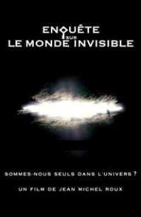 Enquête sur le monde invisible (2002)