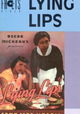 Lying Lips
