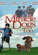 Miracle Dogs Too