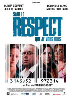 Sauf le respect que je vous dois (2005)