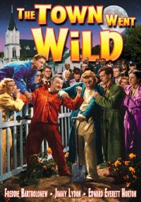 The Town Went Wild (1944)