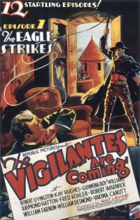 The Vigilantes Are Coming (1936)