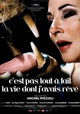 C'est pas tout à fait la vie dont j'avais rêvé