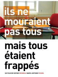 Ils ne mouraient pas tous mais tous étaient frappés (2005)