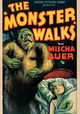 The Monster Walks
