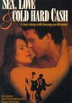 Sex, Love and Cold Hard Cash
