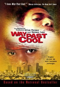 Way Past Cool