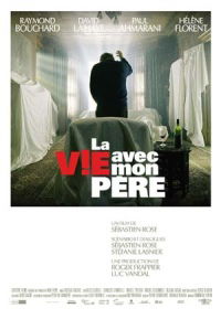 La vie avec mon père (2005)
