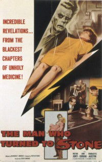 The Man Who Turned to Stone (1957)
