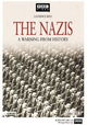 The Nazis: A Warning from History