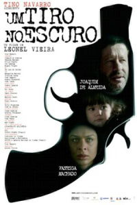 Um Tiro no Escuro (2005)