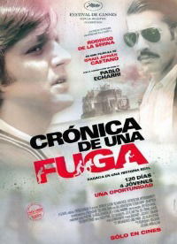 Crónica de una fuga (2006)