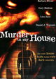 Murder in My House