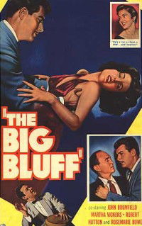 The Big Bluff (1955)