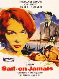 Sait-on jamais...