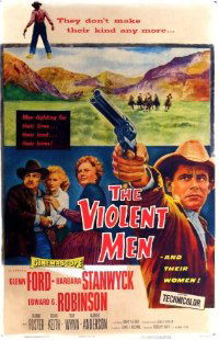 The Violent Men (1955)