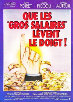 Que les gros salaires lèvent le doigt! (1982)