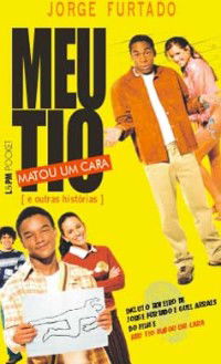 Meu Tio Matou um Cara (2004)