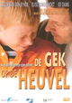 De gek op de heuvel