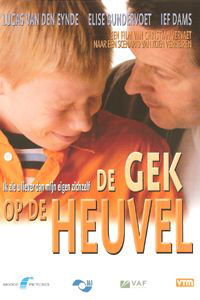De gek op de heuvel (2006)