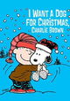 I Want a Dog for Christmas, Charlie Brown
