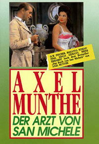 Axel Munthe - Der Arzt von San Michele