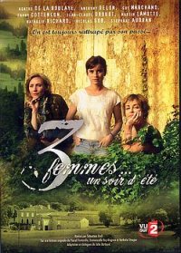 3 femmes... un soir d'été (2005)