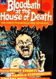 Bloodbath at the House of Death