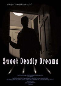 Sweet Deadly Dreams (2006)