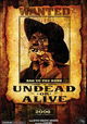 Undead or Alive: A Zombedy