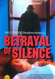Betrayal of Silence