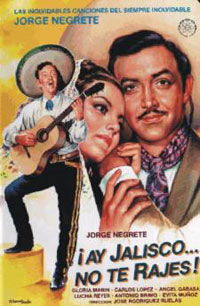 ¡Ay Jalisco, no te rajes! (1941)