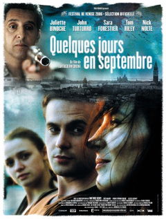 Quelques jours en septembre (2006)
