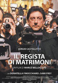 Il regista di matrimoni (2006)