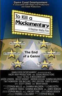 To Kill a Mockumentary