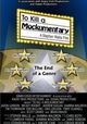To Kill a Mockumentary