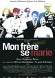 Mon frère se marie